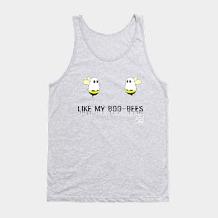 Like My Boo-Bee's Tank Top